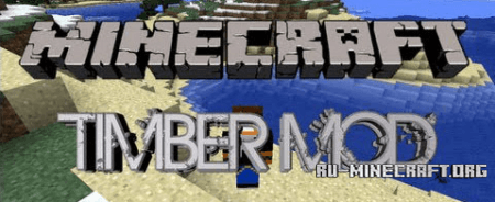  Timber  Minecraft 1.5.1