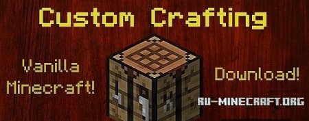 Скачать карту Custom Crafting Recipes! для Minecraft Скачать карту Custom Crafting Recipes! для Minecraft