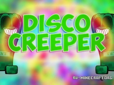 Скачать DiscoCreeper для minecraft 1.7.2