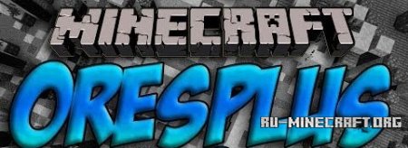  Ores Plus  Minecraft 1.7.10