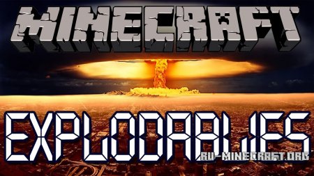 Скачать Explodablies для Minecraft 1.7.10