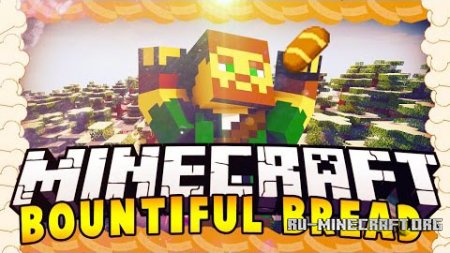 Скачать Bountiful breads для Minecraft 1.7.10