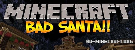 Скачать Bad Santa для Minecraft