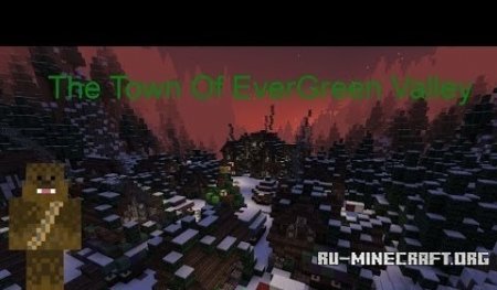 ������� Evergreen Valley  ��� Minecraft