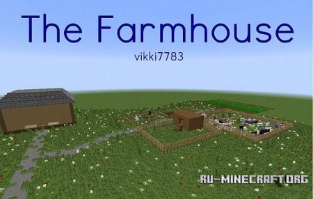 Скачать The Farmhouse для Minecraft Скачать The Farmhouse для Minecraft