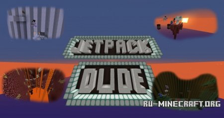 Скачать Jetpack Dude для Minecraft