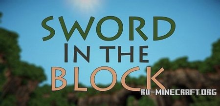 Скачать Sword In The Block [32x] для Minecraft 1.8