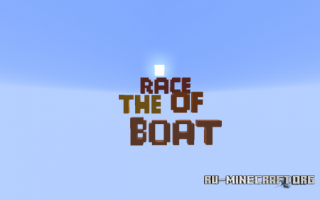 Скачать The Race of Boat для Minecraft