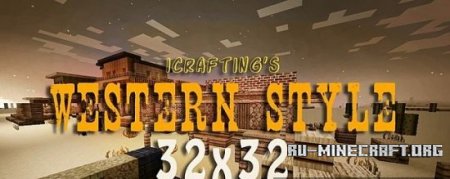  ICraftings Western Style [32x]  Minecraft 1.8