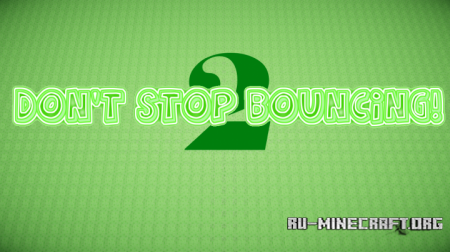 ������� Don't Stop Bouncing 2 ��� Minecraft
