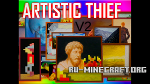 Скачать Artistic Thief: Extra для Minecraft Скачать Artistic Thief: Extra для Minecraft