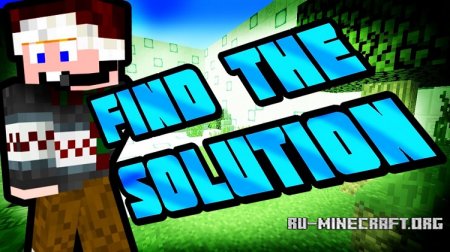 ������� Find The Solution ��� Minecraft