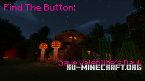 Скачать Find the Button: Save Valentine's Day для Minecraft