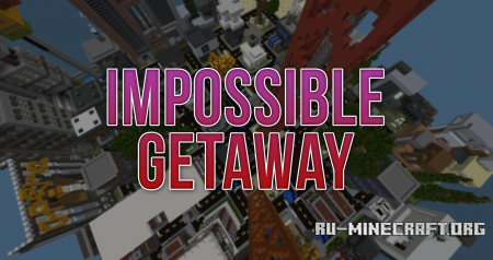 ������� Impossible Getaway ��� Minecraft