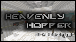 Скачать Heavenly Hopper для Minecraft Скачать Heavenly Hopper для Minecraft