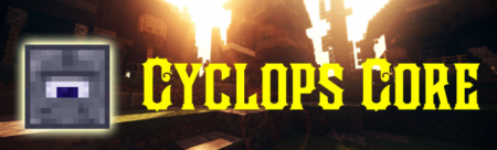 Скачать Cyclops Core для Minecraft 1.12
