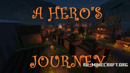 ������� A Hero's Journey ��� Minecraft