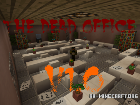 ������� The Dead Office ��� Minecraft