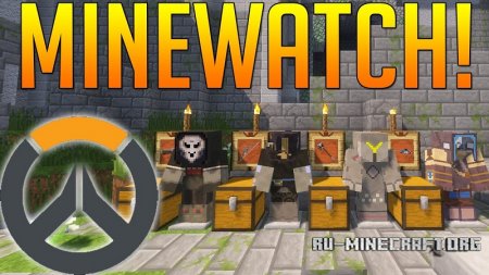 Minewatch  Minecraft 1.12.2