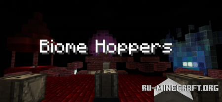 ������� Biome Hopppers ��� Minecraft