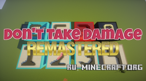 Скачать Don't Take Damage: Remastered для Minecraft Скачать Don't Take Damage: Remastered для Minecraft