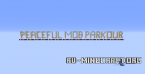 Скачать Peaceful Mob Parkour для Minecraft Скачать Peaceful Mob Parkour для Minecraft