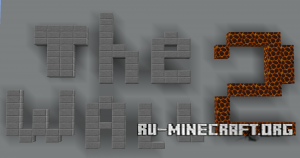 Скачать The Wall 2 для Minecraft Скачать The Wall 2 для Minecraft