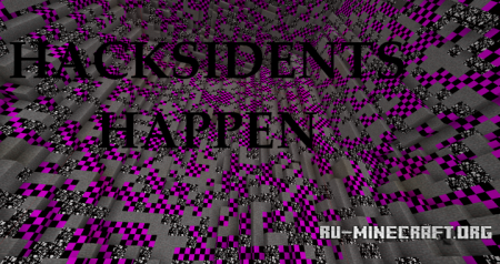 ������� Hacksidents Happen ��� Minecraft