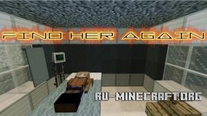 ������� Find Her Again ��� Minecraft