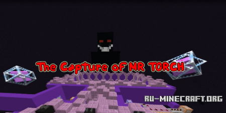 ������� The Capture Of Mr Torch ��� Minecraft