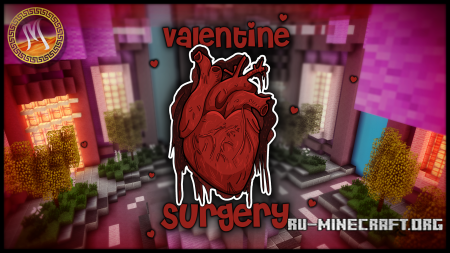 ������� Valentine Surgery ��� Minecraft