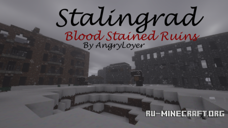 ������� Stalingrad: Blood Stained Ruins ��� Minecraft