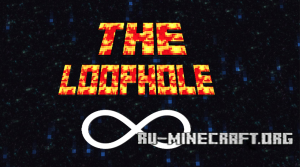 ������� The Loophole ��� Minecraft