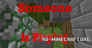 ������� Someone is Playing ��� Minecraft
