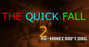 Скачать The Quick Fall 2 для Minecraft Скачать The Quick Fall 2 для Minecraft