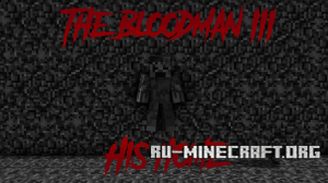 ������� The Bloodman III: His Home ��� Minecraft