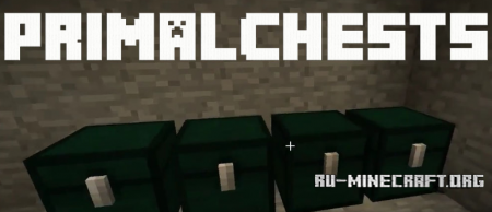 Скачать PrimalChests для Minecraft 1.12.2