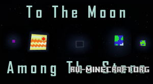 Скачать To The Moon: Among The Stars для Minecraft Скачать To The Moon: Among The Stars для Minecraft
