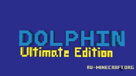 ������� Dolphin: Ultimate Edition ��� Minecraft
