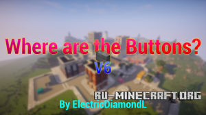 ������� Where are the Buttons? 6 ��� Minecraft