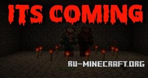 ������� It's Coming ��� Minecraft