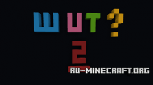 ������� Wut? 2: The Other One ��� Minecraft