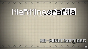 ������� NieR:Minecraftia ��� Minecraft