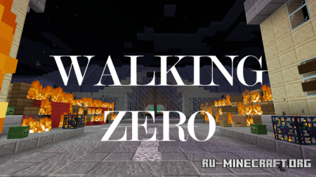 ������� Walking Zero ��� Minecraft