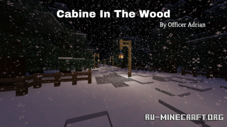 ������� Cabine In The Wood ��� Minecraft