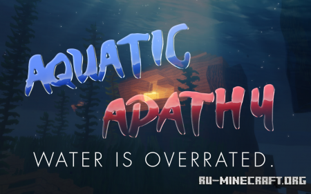 ������� Aquatic Apathy ��� Minecraft