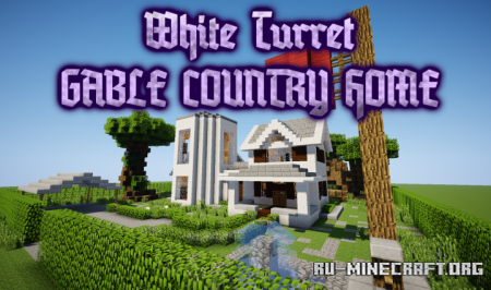 Скачать White Turret Gable Country Home для Minecraft