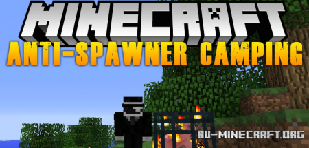 Скачать Anti-Spawner Camping для Minecraft 1.12.2