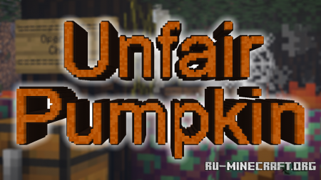 ������� Unfair Pumpkin ��� Minecraft