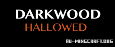 ������� Darkwood Hallowed ��� Minecraft